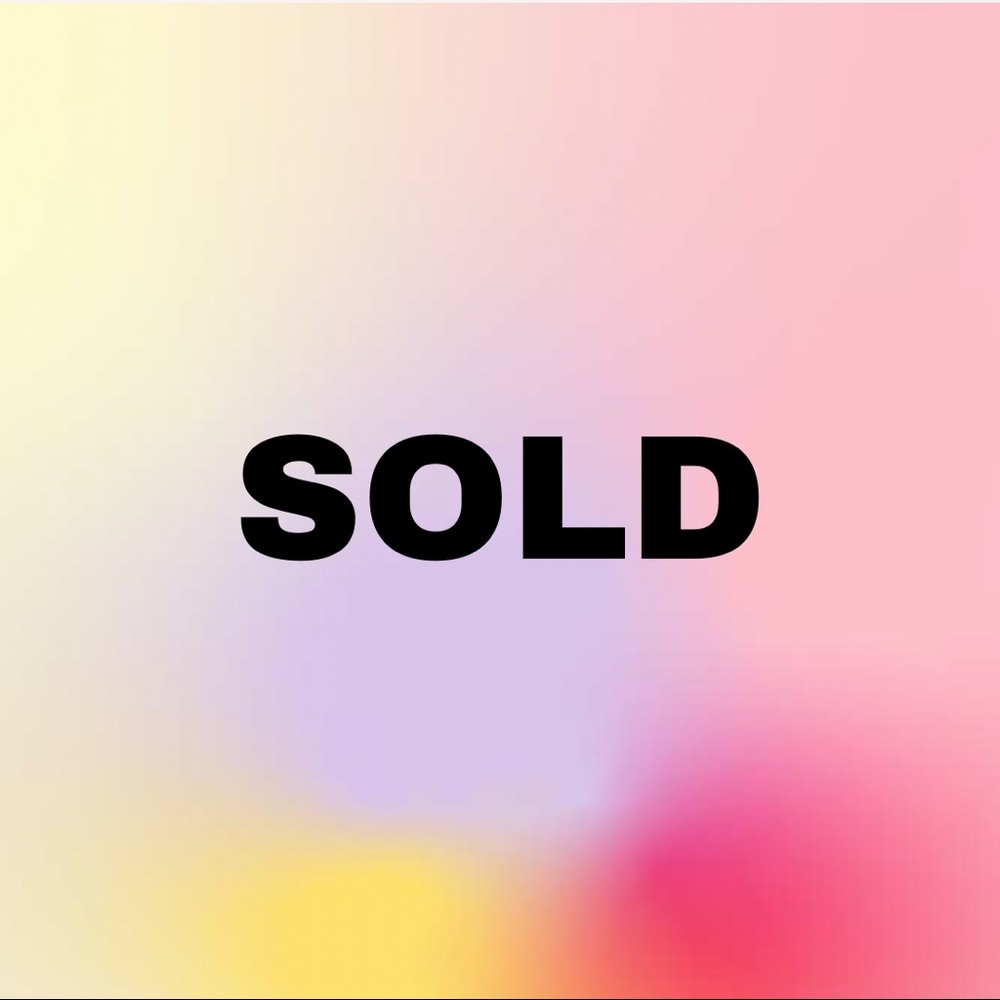 Everything below here is sold!
